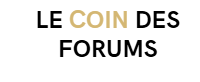 Le Coin des Forums